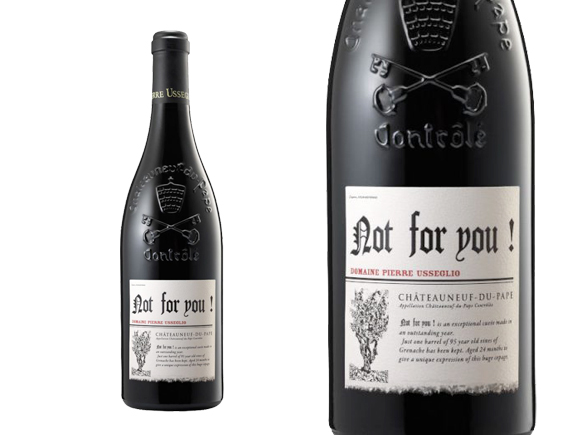 DOMAINE PIERRE USSEGLIO & FILS CHATEAUNEUF DU PAPE NOT FOR YOU 2016